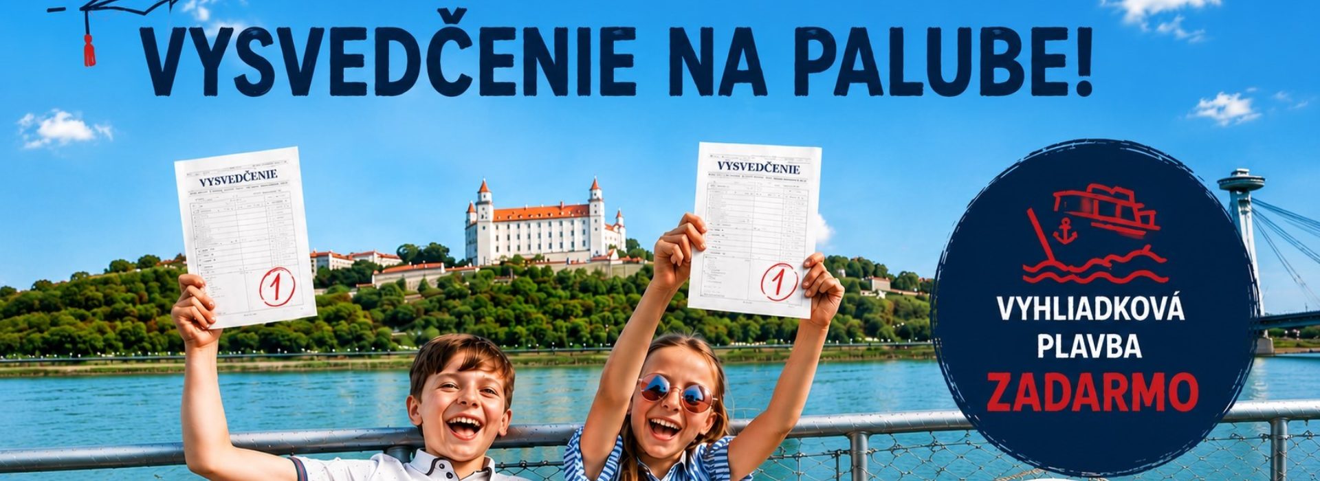 Vysvedčenie na palube: Oslávte koniec školského roka vyhliadkovou plavbou po Dunaji. Deti do 12 rokov majú plavbu 30.6. - 3.7.2026 ZDARMA!